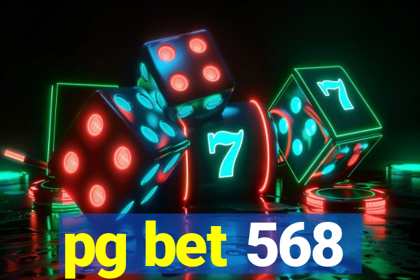 pg bet 568